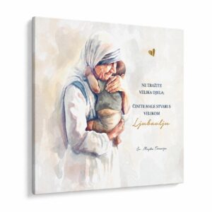 Angellum citat na platnu -"Ne tražite velika djela; činite male stvari s velikom ljubavlju” sv. Majke Terezija #0518